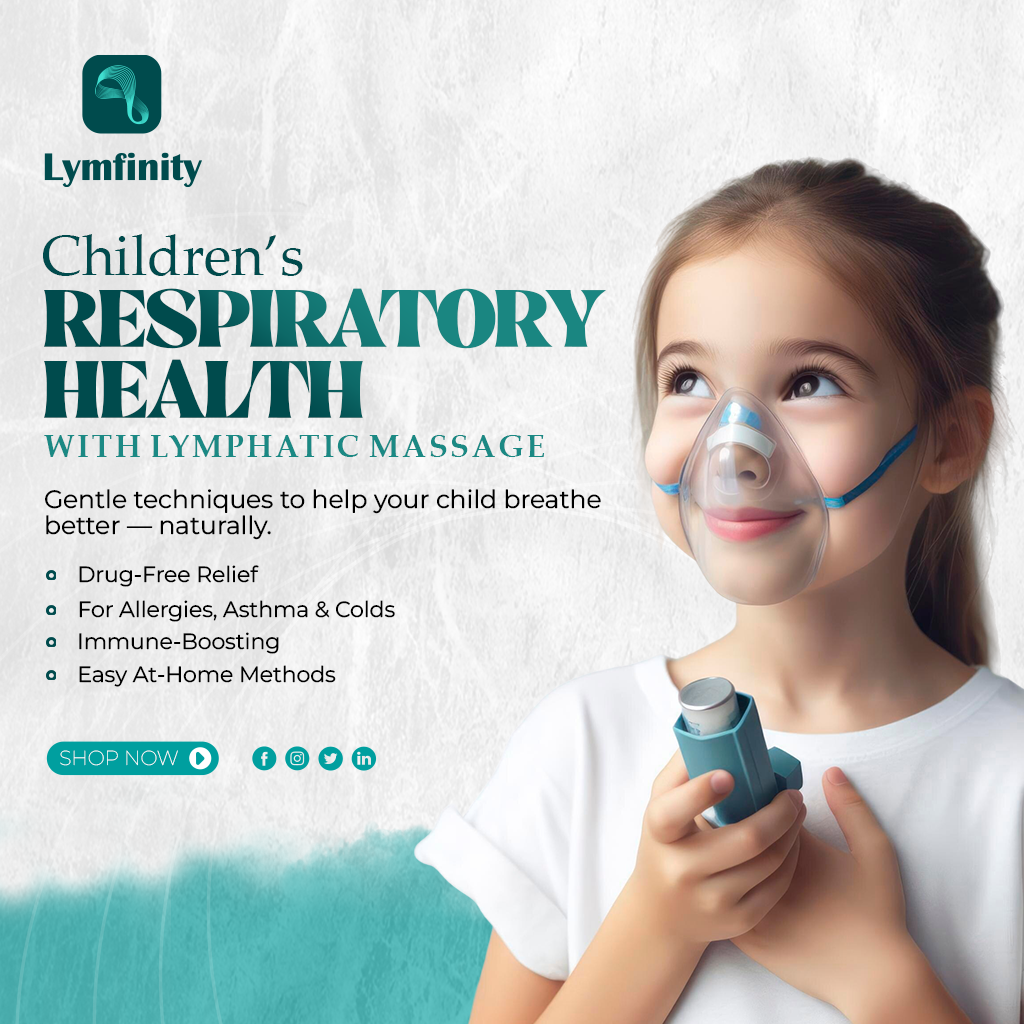 Children’s Respiratory Health with Lymphatic Massage